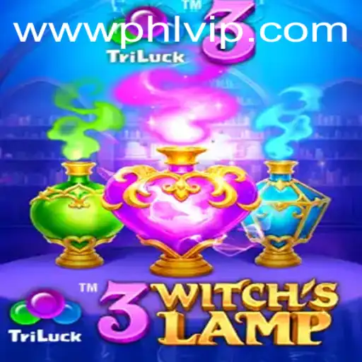 3WitchsLamp: A Magical Journey into the World of PHLVIP Gaming
