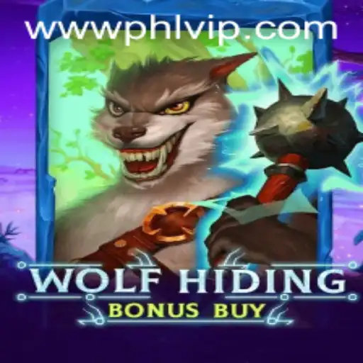 Exploring the Thrills of WolfHidingBonusBuy and its Connection to PHLVIP