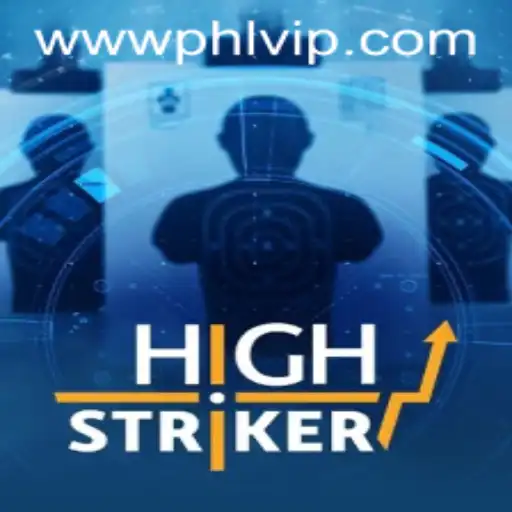 HighStriker: A Riveting Dive into Modern Gaming Experiences with PHLVIP