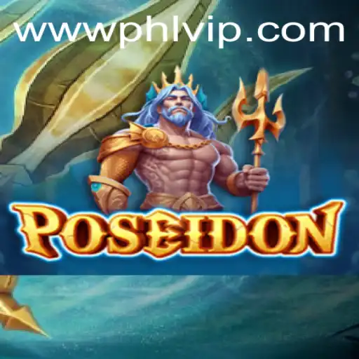 Exploring Poseidon: Dive into the Depths of Strategy with PHLVIP