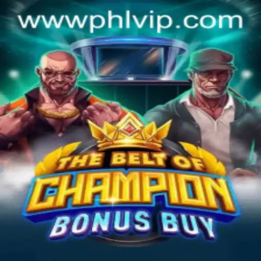 The Excitement of TheBeltOfChampionBonusBuy: A Comprehensive Guide