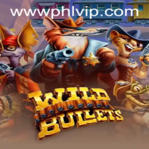 Experience the Thrill of WildBullets: The Ultimate PHLVIP Shooting Game